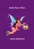Irish Fairy Tales