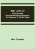 The Land of Darkness :Along with Some Further Chapters in the Experiences of the Little Pilgrim
