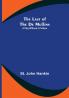 The Last of the De Mullins: A Play Without a Preface