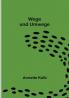 Wege und Umwege