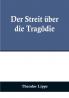 Der Streit über die Tragödie