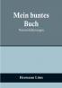 Mein buntes Buch: Naturschilderungen