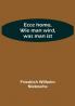 Ecce homo Wie man wird was man ist
