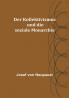 Der Kollektivismus und die soziale Monarchie