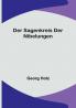Der Sagenkreis der Nibelungen