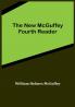 The New McGuffey Fourth Reader