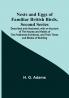 Nests and Eggs of Familiar British Birds Second Series :  Described and Illustrated:  with an Account of the Haunts and Habits of the Feathered Architects and their Times and Modes of Building