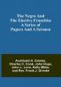 The Negro and the elective franchise. A series of papers and a sermon