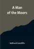 A Man of the Moors