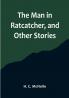 The Man in Ratcatcher and Other Stories