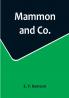 Mammon and Co.