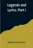 Legends and Lyrics. Part I