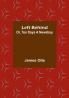 Left Behind: Or Ten Days a Newsboy