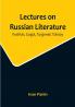 Lectures on Russian Literature: Pushkin Gogol Turgenef Tolstoy