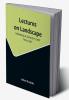 Lectures on Landscape: Delivered at Oxford in Lent Term 1871