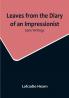 Leaves from the Diary of an Impressionist: Early Writings