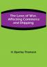 The Laws of War Affecting Commerce and Shipping