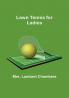 Lawn Tennis for Ladies