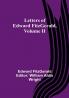 Letters of Edward FitzGerald| Volume II