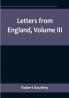 Letters from England| Volume III