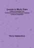 Lessons in Music Form:  A Manual of Analysis of All the Structural Factors and Designs Employed in Musical Composition