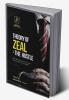Theory of Zeal