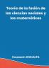 Teoría de la fusión de las ciencias sociales y las matemáticas
