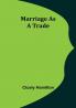 Marriage as a Trade