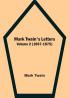 Mark Twain's Letters |  Volume 2 (1867-1875)