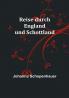 Reise durch England und Schottland
