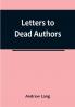 Letters to Dead Authors