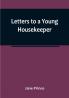 Letters to a Young Housekeeper