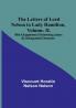 The Letters of Lord Nelson to Lady Hamilton| Volume. II:  With A Supplement of Interesting Letters By Distinguished Characters