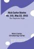 Nick Carter Stories No. 141 May 22 1915: The duplicate night