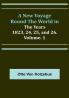 A New Voyage Round the World in the Years 1823 24 25 and 26. | Vol. 1