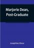 Marjorie Dean Post-Graduate