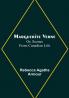 Marguerite Verne:  Or Scenes from Canadian Life