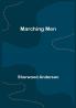 Marching Men