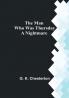 The Man Who Was Thursday: A Nightmare