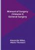 Manual of Surgery | (Volume I): General Surgery