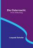 Die Osternacht. Erste Abtheilung
