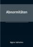 Abnormitäten