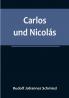 Carlos und Nicolás
