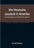 Der Deutsche Lausbub in Amerika: Erinnerungen und Eindrücke. Band 3