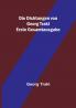 Die Dichtungen von Georg Trakl:  Erste Gesamtausgabe