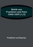 Briefe aus Frankfurt und Paris 1848-1849 (1|2)