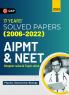 AIPMT / NEET 2023 : Chapter-wise and Topic-wise 17 Years' Solved Papers (2006-2022)