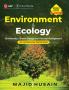 Environment & Ecology for Civil Services Examination 6ed by Majid Husain