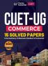 CUET-UG 2022-23 Commerce - 15 Solved Papers - (5 Accountancy / 5 Business Studies / 5 Economics)