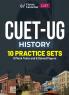 CUET-UG 2023 10 Practice Sets - History - ( 5 Mock Tests & 5 Solved Papers)